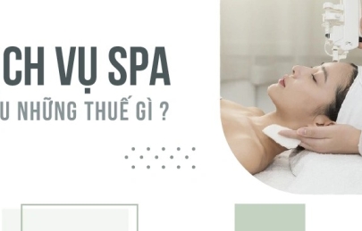 Mù Thuế Khi Mở Spa: Sai Lầm Khiến Nhiều Chủ Spa Trả Giá