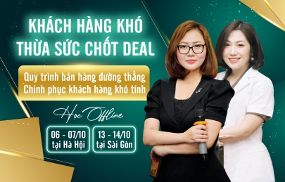 KHÁCH HÀNG KHÓ - VẪN THỪA SỨC CHỐT DEAL