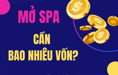 MỞ SPA CẦN BAO NHIÊU VỐN?