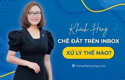 XỬ LÝ KHI KHÁCH HÀNG CHÊ GIÁ ĐẮT